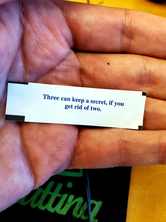 I think my fortune cookie is telling me to kill people...