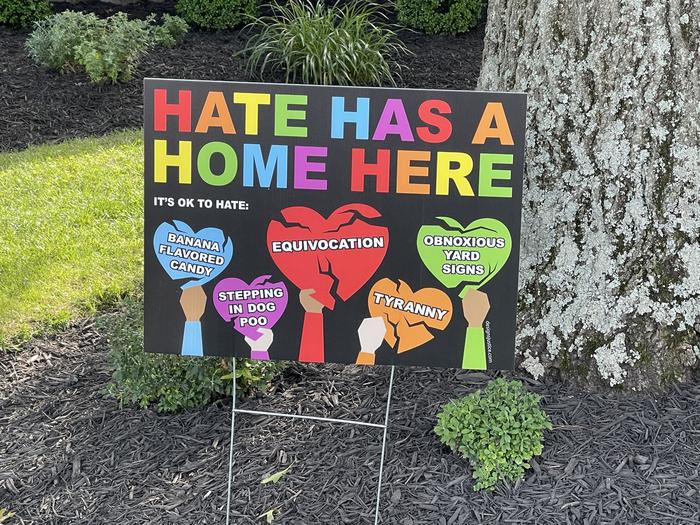Hate has a home here