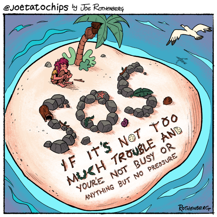 [OC] Me asking for anything