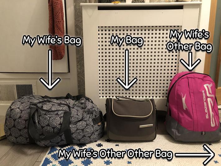 She's still packing. We'll be gone for one night.