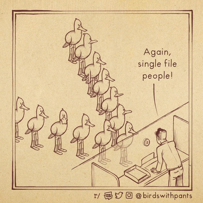 Get in line! [OC]