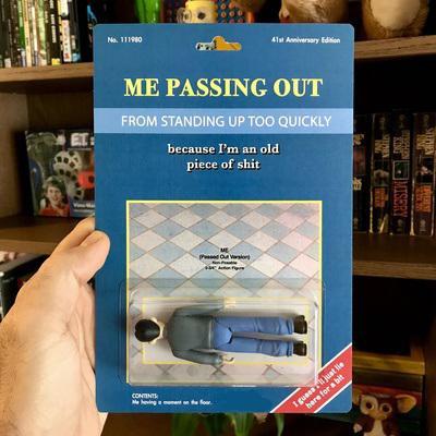 Finally, an action figure I can relate to.