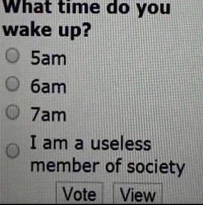 Heck, I can’t even imagine waking up any earlier than 2pm
