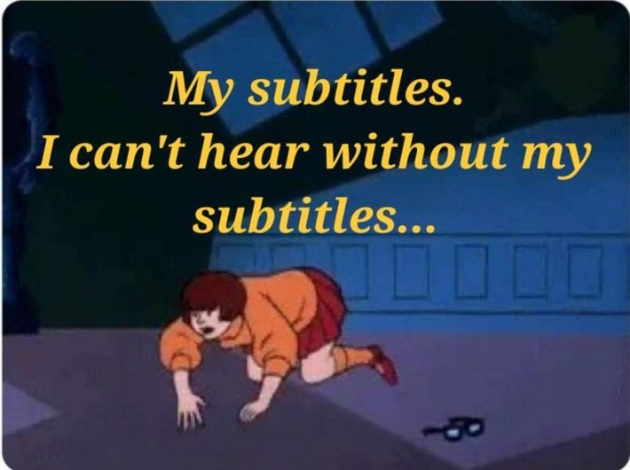 I'm sorry but i can't watch any movie or show without subtitles