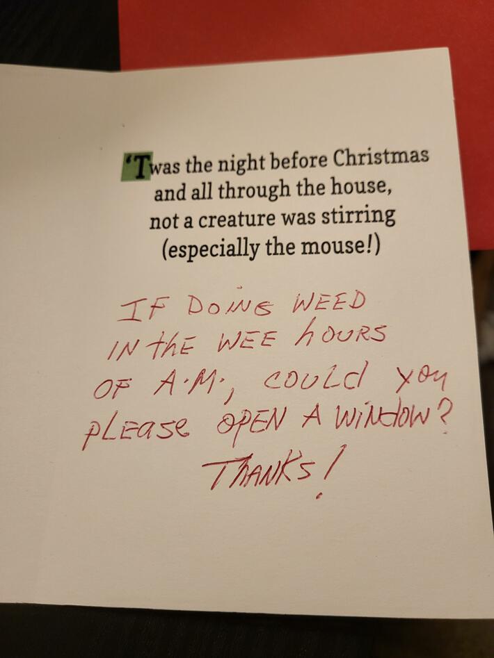 Got a thoughtful Christmas card from one of my neighbors (I don't smoke)