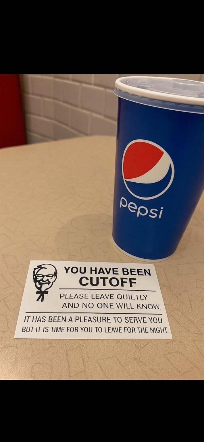 Instead of cutting you off verbally, they just hand you this.