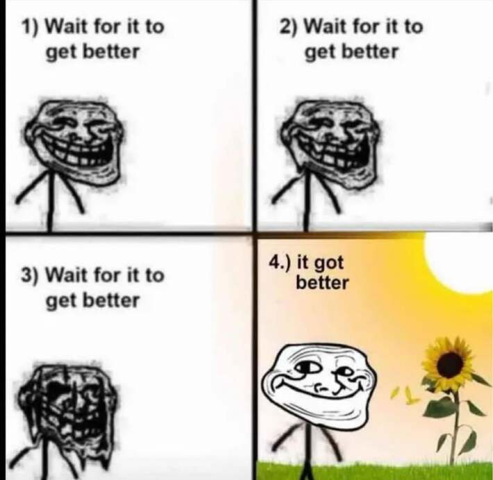 It actually does get better !