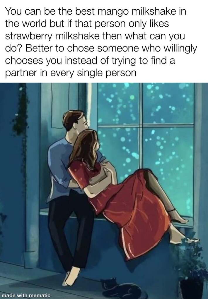 Don’t worry, the love of your life will surely find you