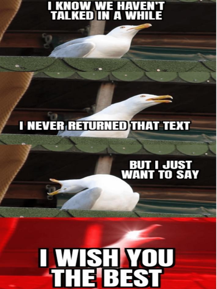 Sometimes you lose touch