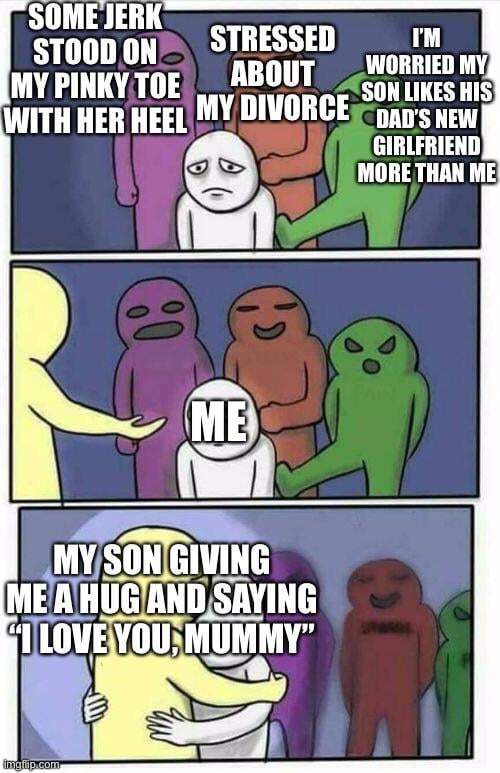 A hug can fix everything.