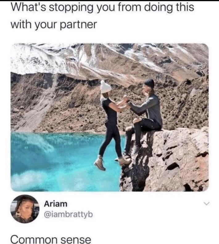 Could never be me