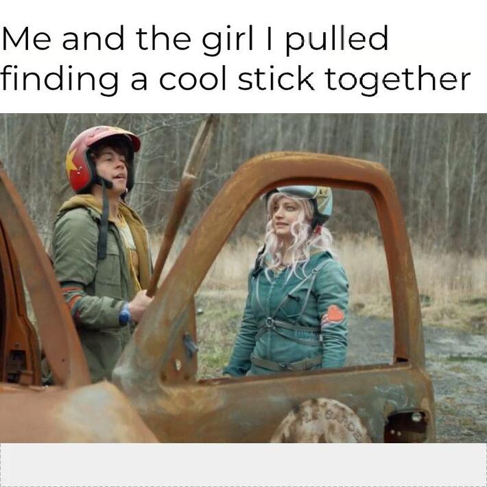 Me and the girl I pulled finding a cool stick together