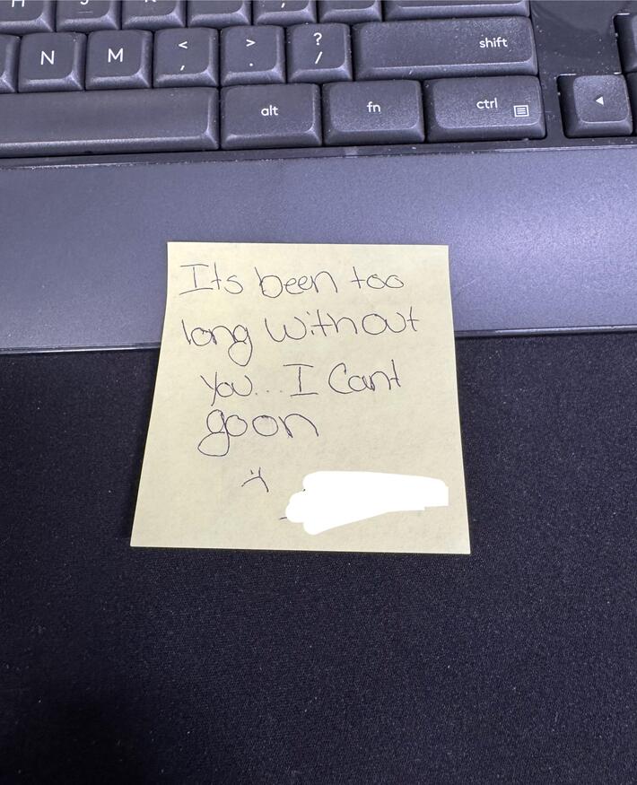 My coworker left this note on my desk while I was on PTO, telling me that she can’t “go on” …. 😭