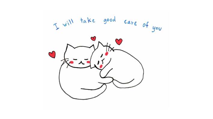 I will take a good care of you.