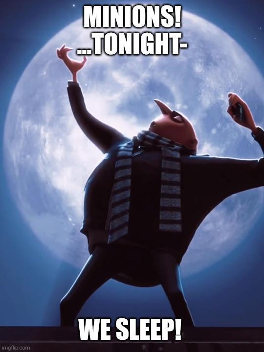 WE SLEEP!!!
