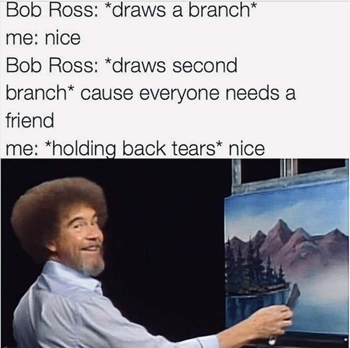 You just need one good pal