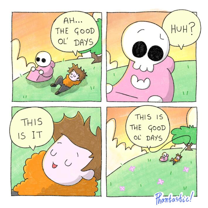 He Good Ol’ Days